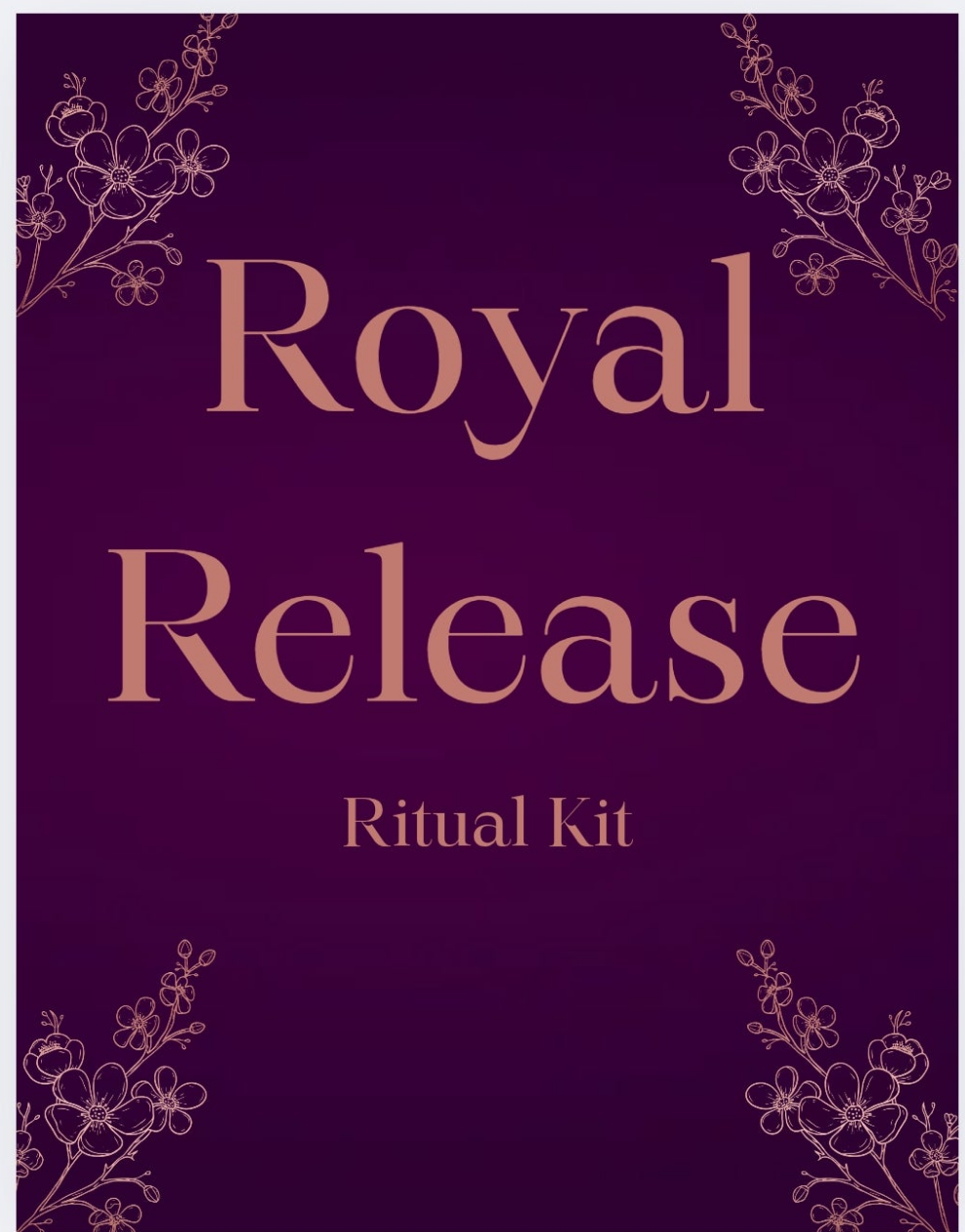 ✨ Royal Release Ritual Kit (Digital Download)